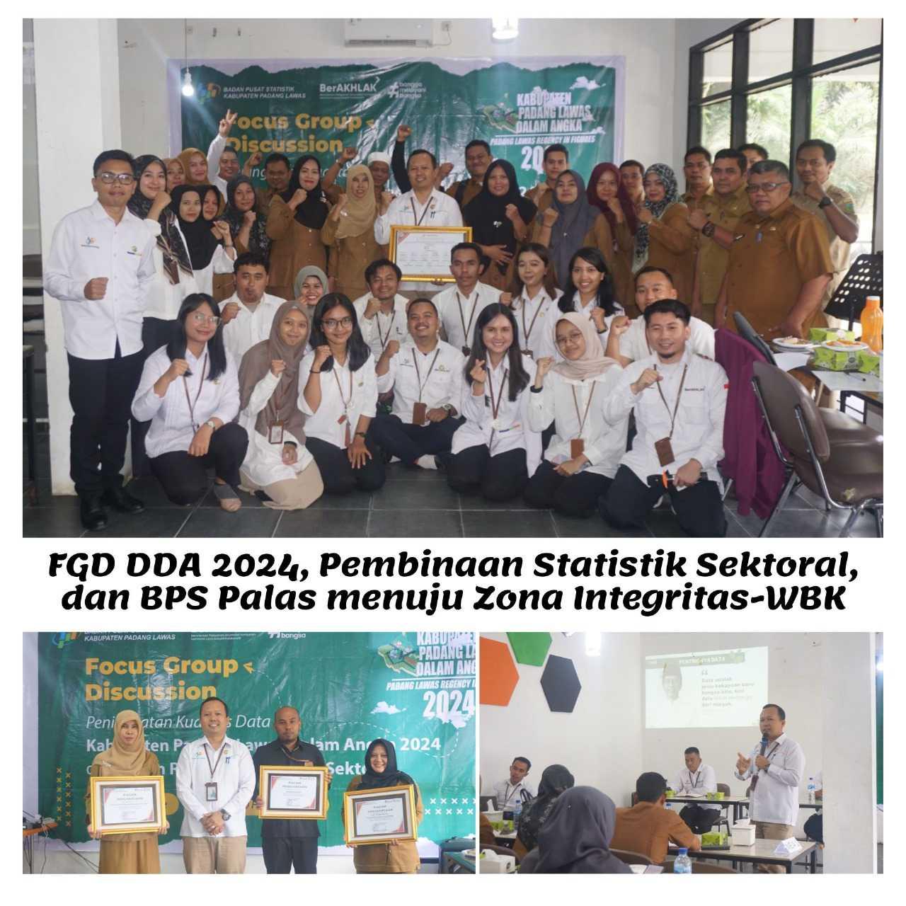 3 in 1: FGD DDA 2024, Pembinaan Statistik Sektoral, dan BPS Palas menuju Zona Integritas-WBK